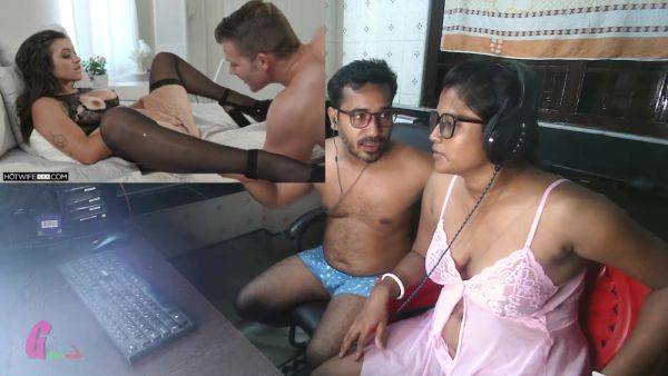 हद म परन रवय - Indian Desi Hot Wife Reactions Watching Porn - videomanysex.com - India on poweredporn.com