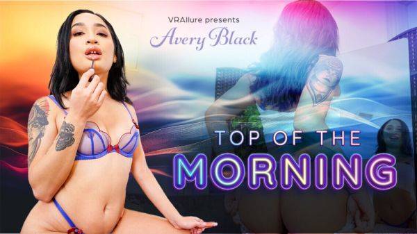VRALLURE Top Of The Morning - txxx.com on poweredporn.com
