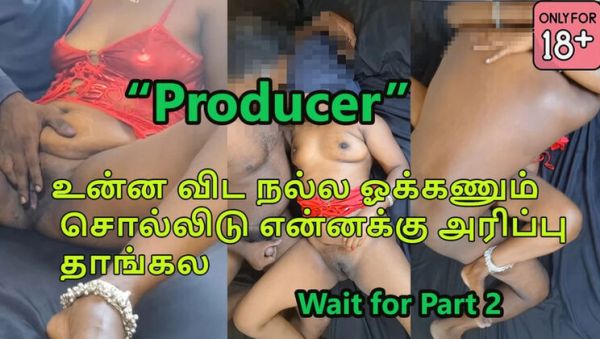 Desi Tamil Bhabi Spreads Legs for Cameraman to Boost Her Career - xxxfiles.com - India on poweredporn.com